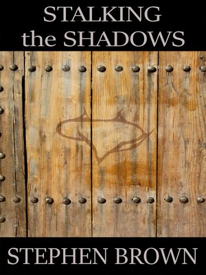 cover image of Stalking the Shadows
